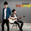Karamail - แกล้งโง่ - Single